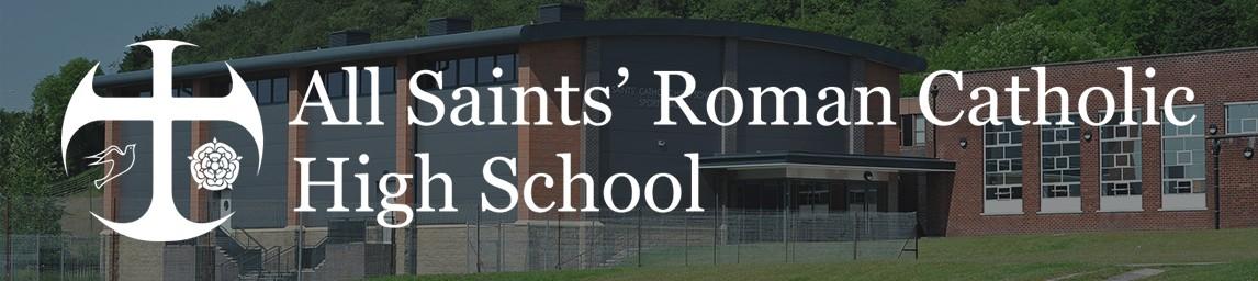 All Saints' Roman Catholic High School, A Voluntary Academy banner
