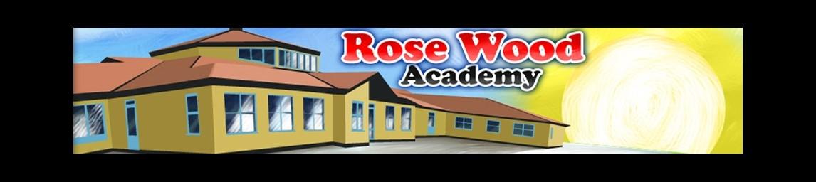 Rose Wood Academy banner