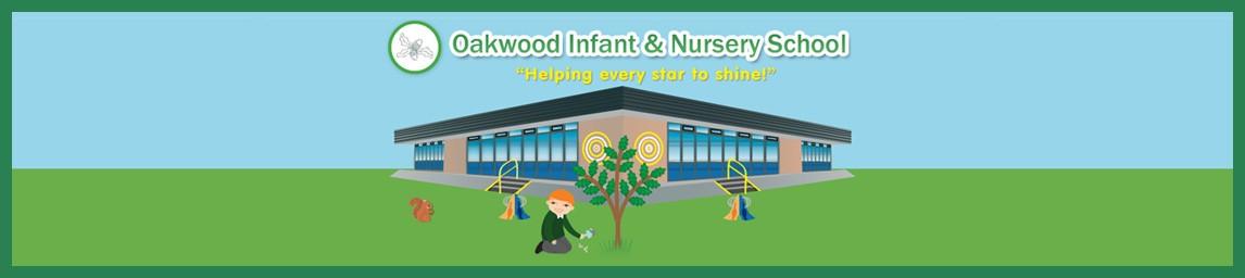 Oakwood Infant School and Nursery banner