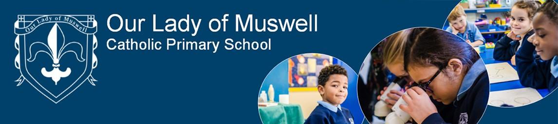 Our Lady of Muswell RC Primary School banner
