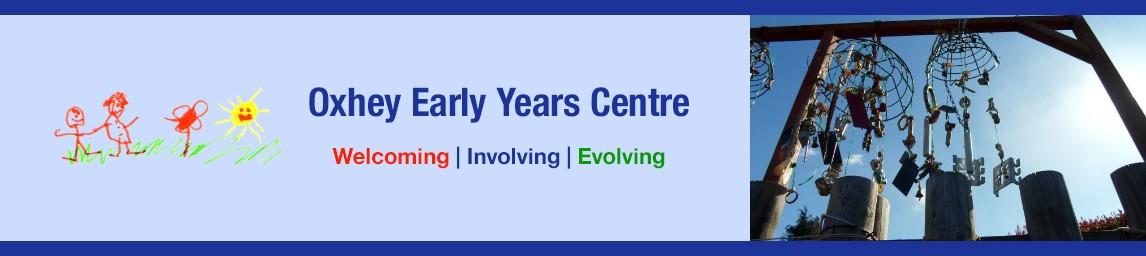 Oxhey Early Years Centre banner