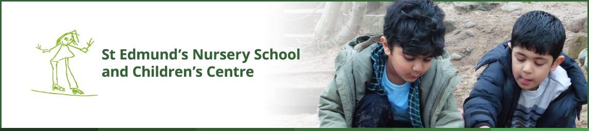 St Edmund's Nursery School & Children's Centre banner
