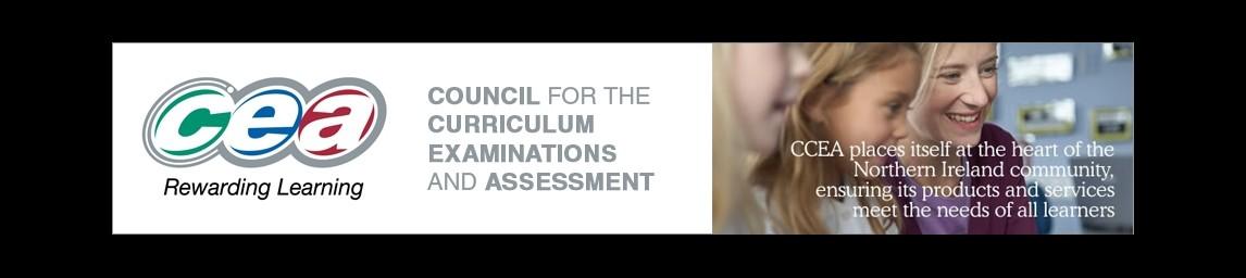 Council for the Curriculum Examinations & Assessment (CCEA) banner