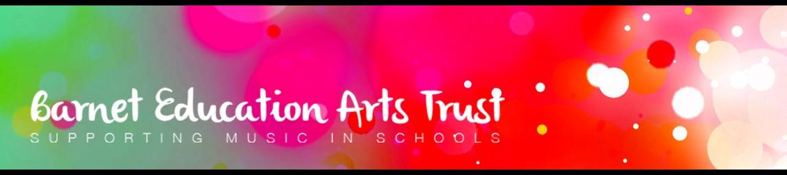 Barnet Education Arts Trust banner